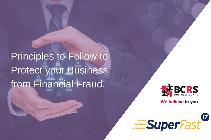 Principles to follow to protect your business from financial fraud